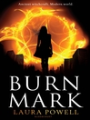 Burn Mark by Laura Powell eBook
